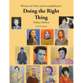 Women of Color and Accomplishment Doing the Right Thing