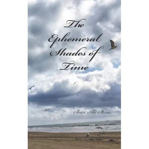 The Ephemeral Shades of Time: A Reflection in Poetry