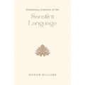 Elementary Grammar of the SANSKRIT LANGUAGE