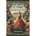 The Suitors of Yvonne Being a Portion of the Memoirs of the Sieur Gaston de Luynes
