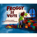 Froggy Se Viste