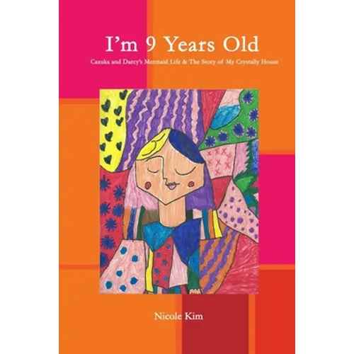 I'm 9 Years Old - Cazuka and Darcy's Mermaid Life & The Story of My Crystally House