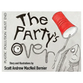 The Party's Over!: Plastic Pollution Must End