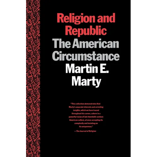 Religion and Republic: The American Circumstance