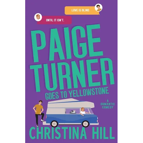 Paige Turner Goes to Yellowstone: A Friends to Lovers Spicy Romantic Comedy: A