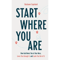 Start Where You Are