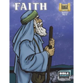 Faith: Old Testament Volume 2: Genesis Part 2