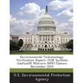 Environmental Technonology Verification Report: Flir Systems Gasfindir Midwave (Mw) Camera November 2010