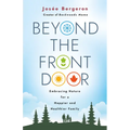 Beyond the Front Door: Embracing Nature for a Happier and Healthier Family