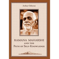 Ramana Maharshi and the Path of Self-Knowledge: A Biography