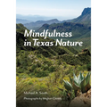 Mindfulness in Texas Nature