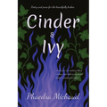 Cinder & Ivy Poetry and Prose for the Beautifully Broken