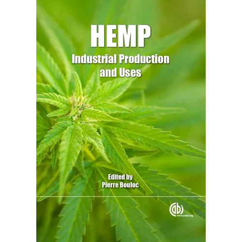 Hemp: Industrial Production and Uses
