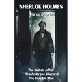 Sherlock Holmes, Three Stories