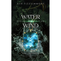 Water and Wind: The Crossing, Book Three