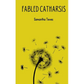 Fabled Catharsis