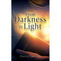 From Darkness to Light