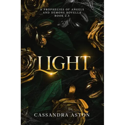 Light: A Prophecies of Angels and Demons Novella