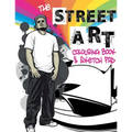 The Street Art Colouring Book & Sketch Pad: A collection of urban designs to colour and sketch ideas to draw