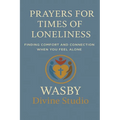Prayers for Times of Loneliness