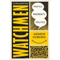 Considering Watchmen: Poetics, Property, Politics