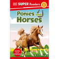 DK Super Readers Level 1 Ponies and Horses