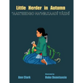 Little Herder in Autumn: Aak?eedgo Na?nilkaadi Yazhi