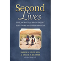 Second Lives: The Journey of Brain-Injury Survivors and Their Healers