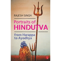 Portraits of Hindutva: From Harappa to Ayodhya