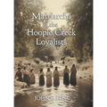 Matriarchs of the Hoople Creek Loyalists