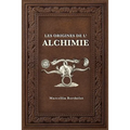 Les Origines de l'Alchimie