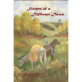 Sisters of a Different Dawn