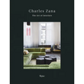 Charles Zana: The Art of Interiors