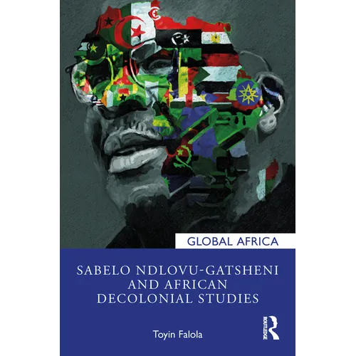 Sabelo Ndlovu-Gatsheni and African Decolonial Studies