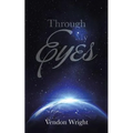 Through My Eyes