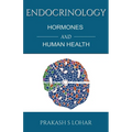 Endocrinology: Hormones and Health