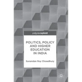 Politics, Policy and Higher Education in India