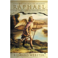 Raphael: Communicating with the Archangel for Healing & Creativity