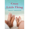 Crazy Little Thing