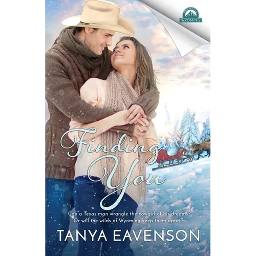 Finding You: (Whispers in Wyoming, Book 35)