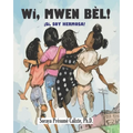 Wi, Mwen bel: Soy hermosa