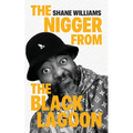 The Nigger from The Black Lagoon