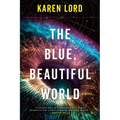 The Blue, Beautiful World