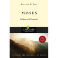 Moses: Calling and Character