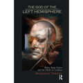 The God of the Left Hemisphere: Blake, Bolte Taylor, and the Myth of Creation