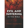 Evil and Suffering in the bible