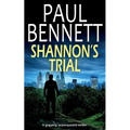 SHANNON'S TRIAL a gripping, action-packed thriller