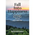 Fall into Happiness