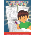 My First Workbook of Multiplication Filled with fun activities to learn multiplication: 25 Fun Designs For Boys And Girls - Educational Worksheets Pra