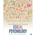 Case Studies for Teaching Social Psychology: Critical Thinking and Application